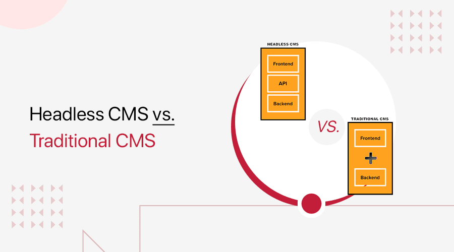 headlesscms-vs-traditionalcms.png